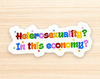 Funny Queer Pride Vinyl Sticker, LGBTQ+ Humor, Laptop Decal