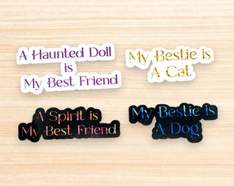 Haunted Doll & Spirit Bestie Stickers – Gothic Humor Vinyl Decals