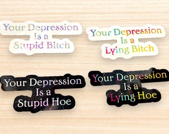 Funny Depression Sarcastic Sticker, Mental Health Humor