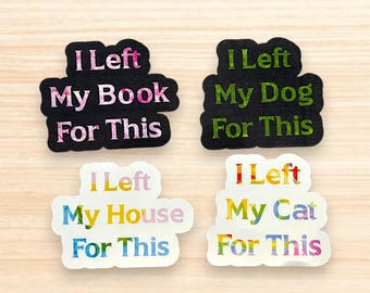 Funny Book Lover Sticker | Reading Meme, Introvert Humor Cat Dog Sticker