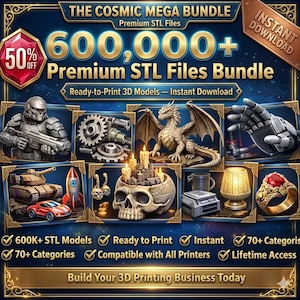 Bundle de 600.000+ Archivos STL 3D, Uso Comercial (Descarga Instantánea)