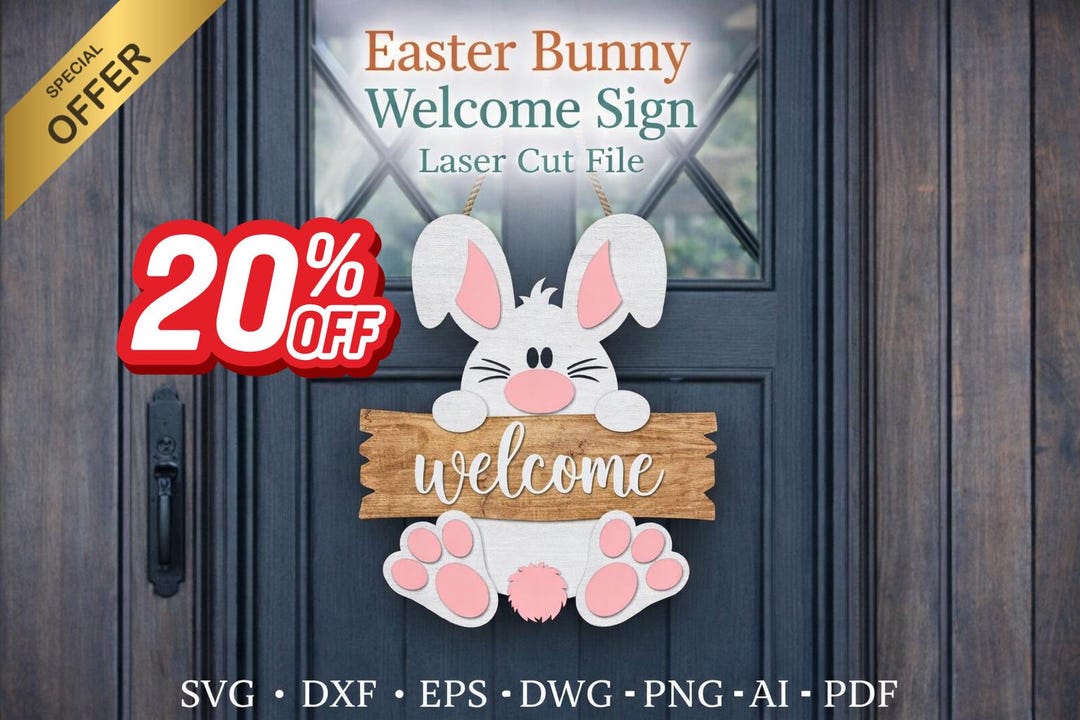 Easter Bunny Welcome Sign Laser Cut File | Layered Door Hanger SVG ...