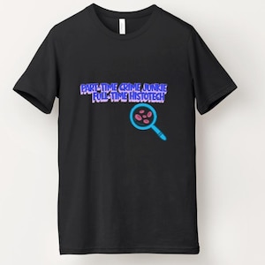Histology Lab Shirt |Histotechnician Gift |T-Shirt for Histotechs|Pathology Lab Apparel