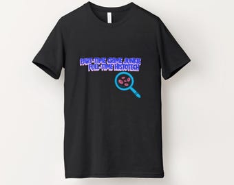 Histology Lab Shirt |Histotechnician Gift |T-Shirt for Histotechs|Pathology Lab Apparel