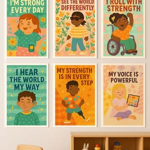 Puede incluir: Seis carteles coloridos con mensajes inspiradores e ilustraciones de niños diversos. Los carteles presentan frases como "Soy fuerte cada día" y "Veo el mundo de forma diferente". La obra de arte incluye niños con discapacidades y promueve la inclusión.