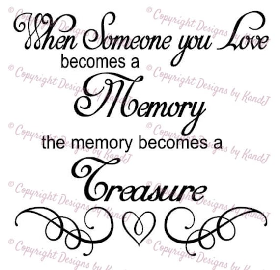 When Someone You Love Becomes A Memory Svg And Dxf Memorial Etsy
