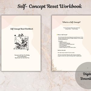 May include: A workbook titled "Self-Concept Reset Workbook" with a floral heart design on the cover. The open book displays the title and content about self-concept. The words "Digital Download" are also visible.