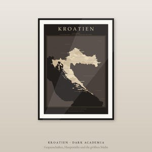 May include: A framed wall art print featuring a map of Croatia in cream and dark brown tones. The title KROATIEN is printed in white at the top. The map displays regional borders and geographical details against a dark background.