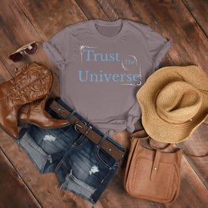 Manifestation Shirt Trust the Universe T-Shirt Celestial Astrology Gift Boho Graphic Tee Positive Vibes Spiritual Apparel