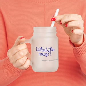Mason Jar, Summer Drinkware, Funny Quote Glass, Drinking Jar, Gift for Foodie, Mason Jar Tumbler