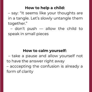 May include: A maroon and white graphic with text that reads "FEELING CONFUSED?" and "Untangle the Thread." It offers advice on helping children and calming oneself during moments of confusion. The bottom reads "Every tangle has an end - just look for the thread."
