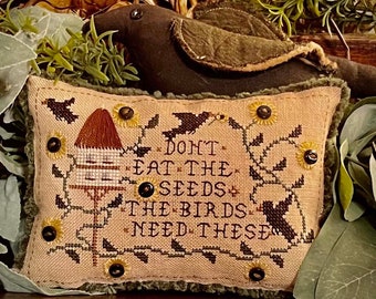 Don't Eat The Seeds ~ PAPER SHIPPED Cross Stitch Pattern