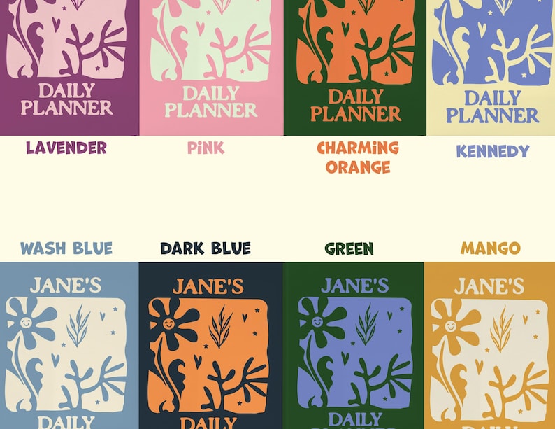 May include: A selection of daily planners in various colours. Each planner displays a floral design and the words "DAILY PLANNER" or "JANE'S DAILY" in white. Colours include lavender, pink, charming orange, Kennedy, wash blue, dark blue, green, and mango.