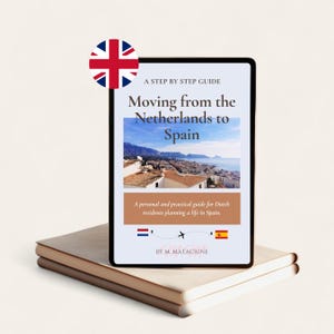 E-book Moving from the Netherlands to Spain / Guidebook / Travelling checklist / PDF download / Digital book