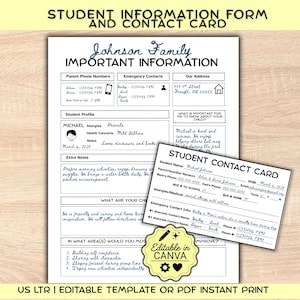 May include: A white student information form and contact card template with black text and lines. The form includes sections for parent phone numbers, emergency contacts, address, student profile, and notes. A yellow badge reads Editable in CANVA.
