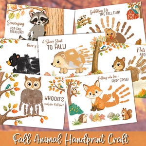 May include: A collection of six fall-themed animal handprint craft templates featuring a raccoon, turkey, bear, hedgehog, squirrel, owl, and fox. Each template includes colorful illustrations of autumn trees, foliage, and text like Scavenging for Fall Treasure, Gobbling Up the Fall Fun, A Sharp Start to Fall, Nuts About Fall, Whooo's Ready for Fall Fun, and Falling into Fun - Foxy Style.