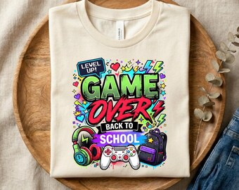 Level Up! Game Over! Back To School PNG: Gamer School Gaming Student png Video Game Classroom (Digital Download)