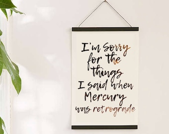 Mercury Retrograde Printable Art - I'm Sorry