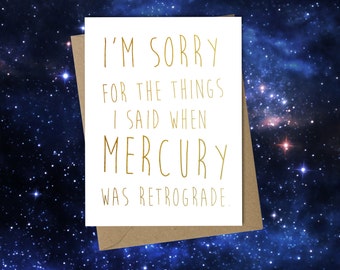 I'm Sorry - Mercury Retrograde