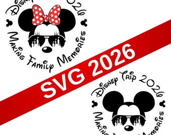 Puede incluir: Diseño SVG de temática Disney en blanco y negro con siluetas de Mickey y Minnie Mouse. Minnie Mouse tiene un lazo rojo con lunares. El texto dice "Disney Trip 2026" y "Making Family Memories". Una pancarta roja muestra "SVG 2026".