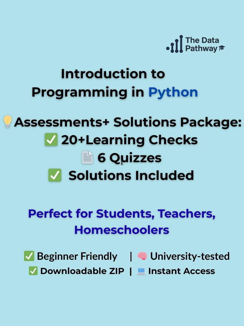 Op de afbeelding: Lichtblauwe afbeelding met de tekst "Introduction to Programming in Python". De tekst bevat ook "Assessments+ Solutions Package" met 20+ leercontroles, 6 quizzen en oplossingen. Het is beginnersvriendelijk en universitair getest.