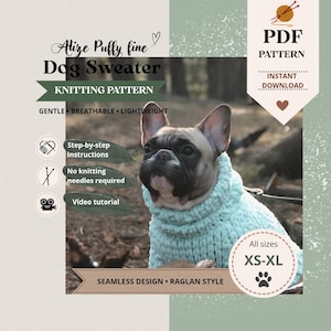 Könnte beinhalten: Ein PDF-Strickmuster für einen Alize Puffy fine Hundepullover. Das Dokument zeigt eine Französische Bulldogge in einem hellblauen, grob gestrickten Pullover. Der Text enthält "Alize Puffy fine Dog Sweater," "KNITTING PATTERN," "No knitting needles required," und "All sizes XS-XL."