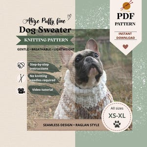 Könnte beinhalten: Ein digitales PDF-Strickmuster für einen Alize Puffy fine Hundepullover. Das Bild zeigt eine Französische Bulldogge in einem grob gestrickten, cremefarbenen und braunen Pullover. Der Text enthält 'Step-by-step Instructions', 'No knitting needles required' und 'XS-XL'.
