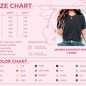 May include: A size chart and color chart for a unisex garment-dyed t-shirt. The size chart shows measurements in inches for sizes S to 3XL. The color chart displays various colors, including white, black, and red.