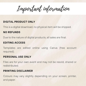 May include: A digital product information sheet with the title "Important information" in a handwritten style. The text details that it is a digital download, no refunds, editing access via Canva, personal use only, and a printing disclaimer.