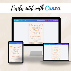 May include: A digital display of a birthday party invitation on a desktop computer, tablet, and laptop. The invitation reads "Ready Two Party" with colorful bunting and text. The phrase "Easily edit with Canva" is displayed above the devices.