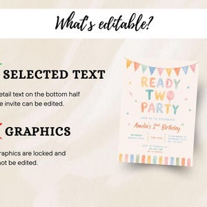 May include: A birthday party invitation with the text "READY TWO PARTY" in colorful letters. The invitation includes details for Amelia's 2nd birthday. The image also shows what text is editable and what graphics are locked.