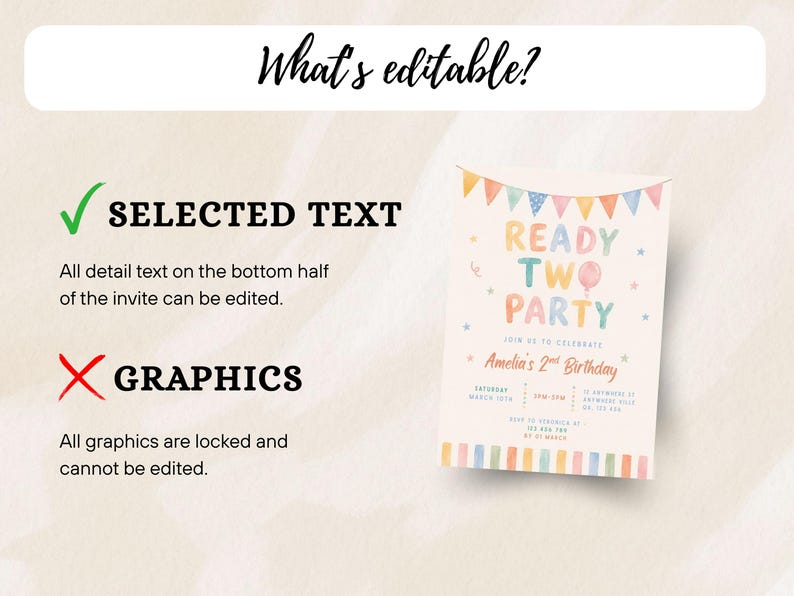May include: A birthday party invitation with the text "READY TWO PARTY" in colorful letters. The invitation includes details for Amelia's 2nd birthday. The image also shows what text is editable and what graphics are locked.