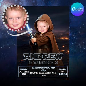 May include: A birthday invitation featuring a child dressed as a Jedi with a lightsaber. The invitation includes the name "ANDREW IS TURNING 2", date, time, and RSVP information. The background shows a space scene with a Canva logo.