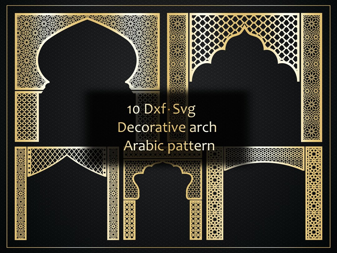 10 Arabic Arch SVG DXF Files, Islamic Laser Cut Templates (digital ...