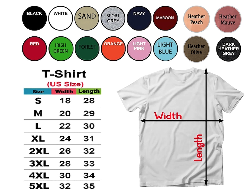 Peut inclure: Un t-shirt blanc avec des mesures de largeur et de longueur, et un tableau des tailles de S &agrave; 5XL. Les options de couleur sont affich&eacute;es dans des cercles, dont le noir, le blanc, le rouge et le bleu marine. Le texte "T-Shirt (US Size)" est visible.