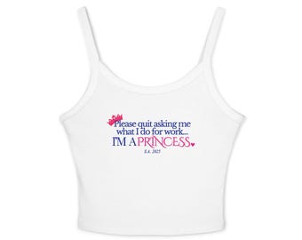 Camiseta sin mangas con estampado de princesa, camiseta de tirantes para mujer, con frase divertida sobre el trabajo, ropa de moda de verano.