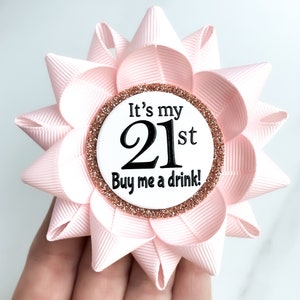 It's my 21st Buy Me a Drink Pin, 21st Birthday Party Pin, Gift for 21 Year Old, 21st Birthday Decorations, 21st Birthday Gift, Pale Pink