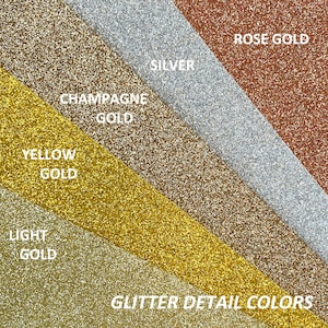 May include: A close-up of five different glitter colors: light gold, yellow gold, champagne gold, silver, and rose gold. The text "GLITTER DETAIL COLORS" is at the bottom of the image.