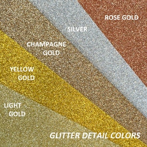 May include: A close-up of five different glitter colors: light gold, yellow gold, champagne gold, silver, and rose gold. The text "GLITTER DETAIL COLORS" is at the bottom of the image.