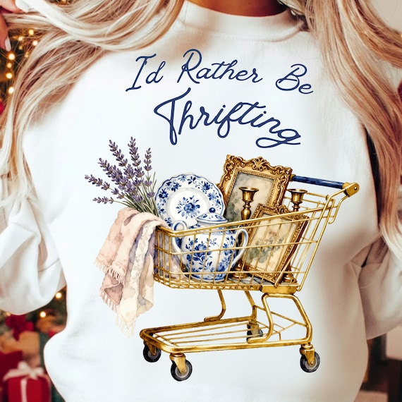 I’d Rather Be Thrifting PNG | Cute Thrift Cart Quote Design | Vintage Shopping Lover Sublimation | Retro Resale Digital Download