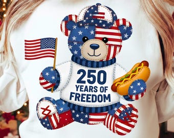 250 Years Of Freedom Teddy Bear PNG, Patriotic 4th of July Bear Design, Kids Independence Day Shirt PNG, USA America Kids Boy Graphic