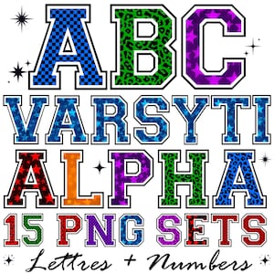 May include: A graphic design featuring the letters ABC, VARSYTI, and ALPHA, along with the numbers 15. The letters and numbers are in various colors and patterns, including blue checkered, green leopard print, and purple stars. The text "Letters + Numbers" is also included.