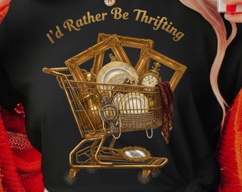 I’d Rather Be Thrifting PNG | Thrift Cart Quote Design | Vintage Resale Lover Sublimation | Retro Secondhand Digital Download