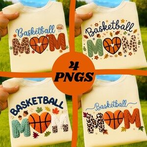 May include: Four cream-coloured sweatshirts with the words "Basketball Mom" in various styles. The word "Mom" is designed with different textures, including leopard print, knitted, and a basketball-shaped heart. The image also includes the text "24 PNGS" in an orange circle.