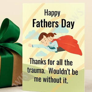 Grappige Vaderdagkaart - bedankt voor het trauma - digitale download - afdrukbare sarcastische kaart van Kid - ruwe vaderhumor