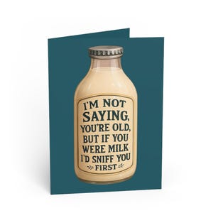 Birthday Greeting Card Funny Vintage Milk Bottle Dad Grandpa Gift Idea, Card for Him, Humorous Bday Card, Unique Birthday Card, Happy