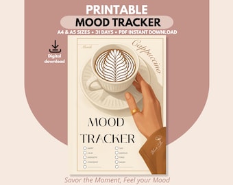May include: Printable mood tracker with a cappuccino illustration. The design includes a cup of coffee with latte art, a hand, and the words "Mood Tracker." The tracker includes options for tracking moods such as happy, calm, and energetic. The text "Savor the Moment, Feel your Mood" is at the bottom.