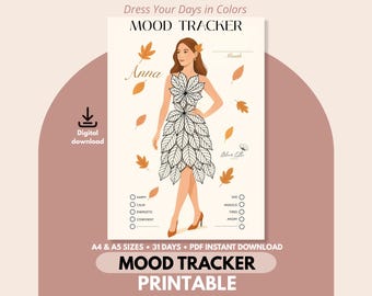 May include: A printable mood tracker with a woman in a leaf-patterned dress. The design includes the text "Dress Your Days in Colors" and "Mood Tracker." The tracker has spaces for daily mood entries and is available in A4 and A5 sizes.