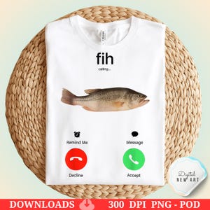 Funny Fish Calling PNG SVG, Comedy Fishing Meme Design, Phone Call Fish ...