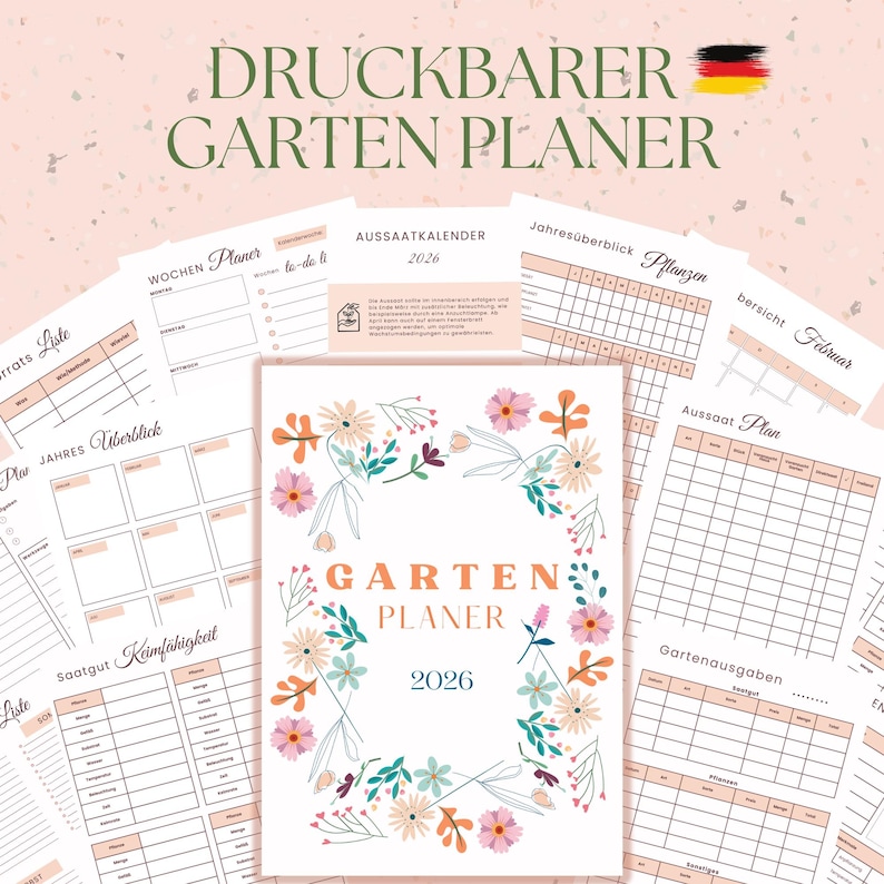 Puede incluir: Un planificador de jard&iacute;n imprimible con el texto "DRUCKBARER GARTEN PLANER" y "GARTEN PLANER 2026". El planificador incluye p&aacute;ginas para la planificaci&oacute;n semanal, calendarios de semillas y res&uacute;menes anuales. Ilustraciones florales adornan la portada.
